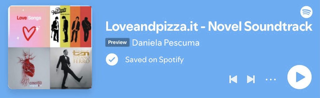 Spotify soundtrack/playlist for novel Loveandpizza.it